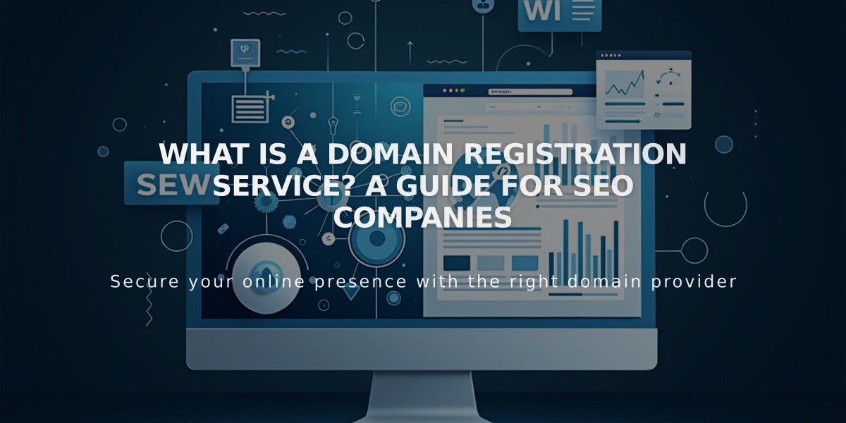 What Is a Domain Registration Service? A Guide for SEO Companies