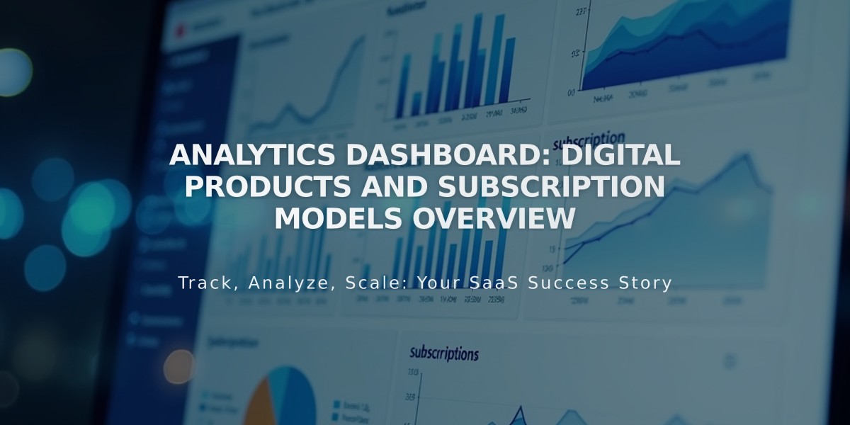 Analytics Dashboard: Digital Products and Subscription Models Overview