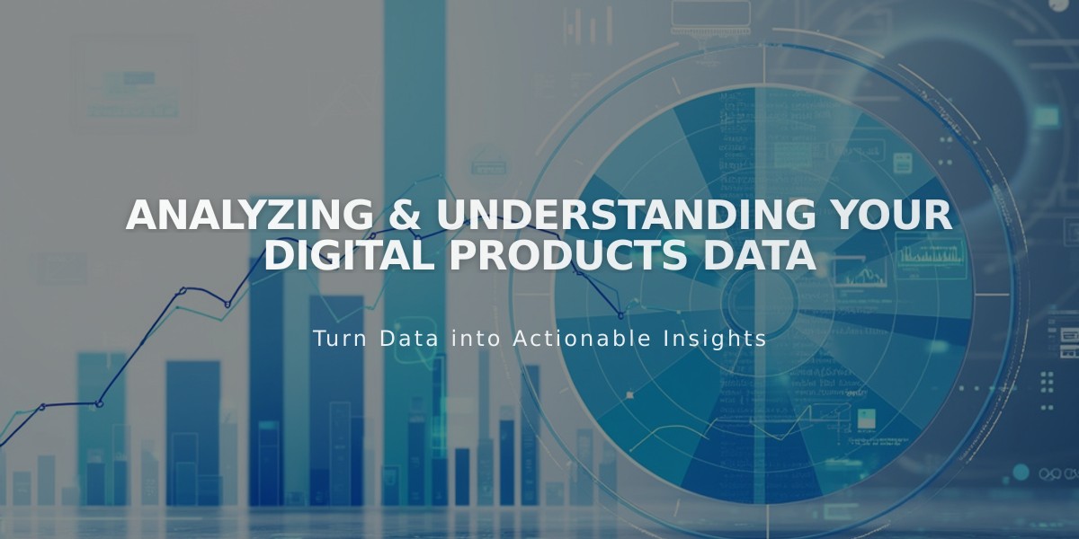 Analyzing & Understanding Your Digital Products Data