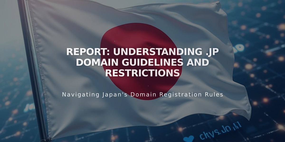 Report: Understanding .jp Domain Guidelines and Restrictions