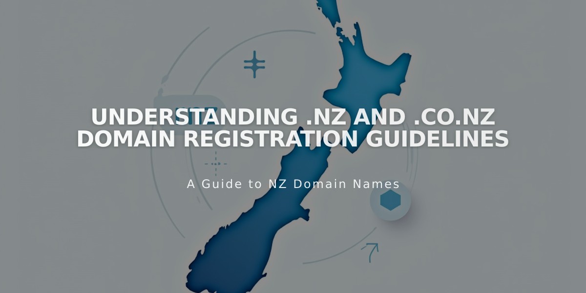 Understanding .nz and .co.nz Domain Registration Guidelines