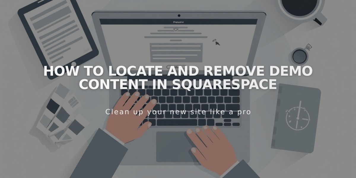 How to Locate and Remove Demo Content in Squarespace