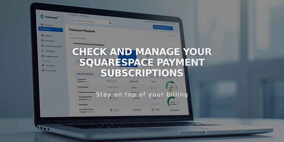 Check and Manage Your Squarespace Payment Subscriptions