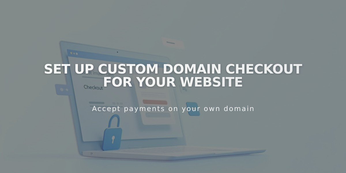 Set Up Custom Domain Checkout for Your Website