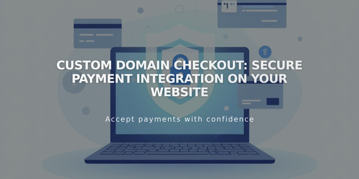 Custom Domain Checkout: Secure Payment Integration on Your Website