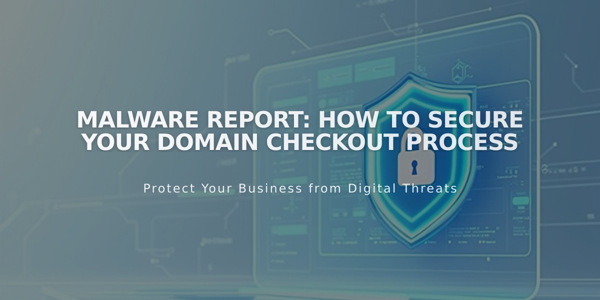 Malware Report: How to Secure Your Domain Checkout Process