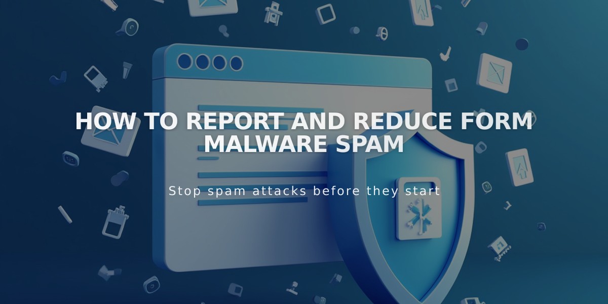 How to Report and Reduce Form Malware Spam