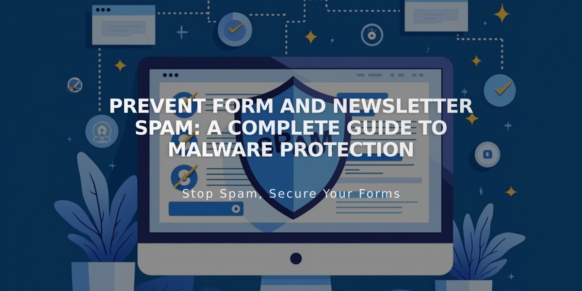 Prevent Form and Newsletter Spam: A Complete Guide to Malware Protection