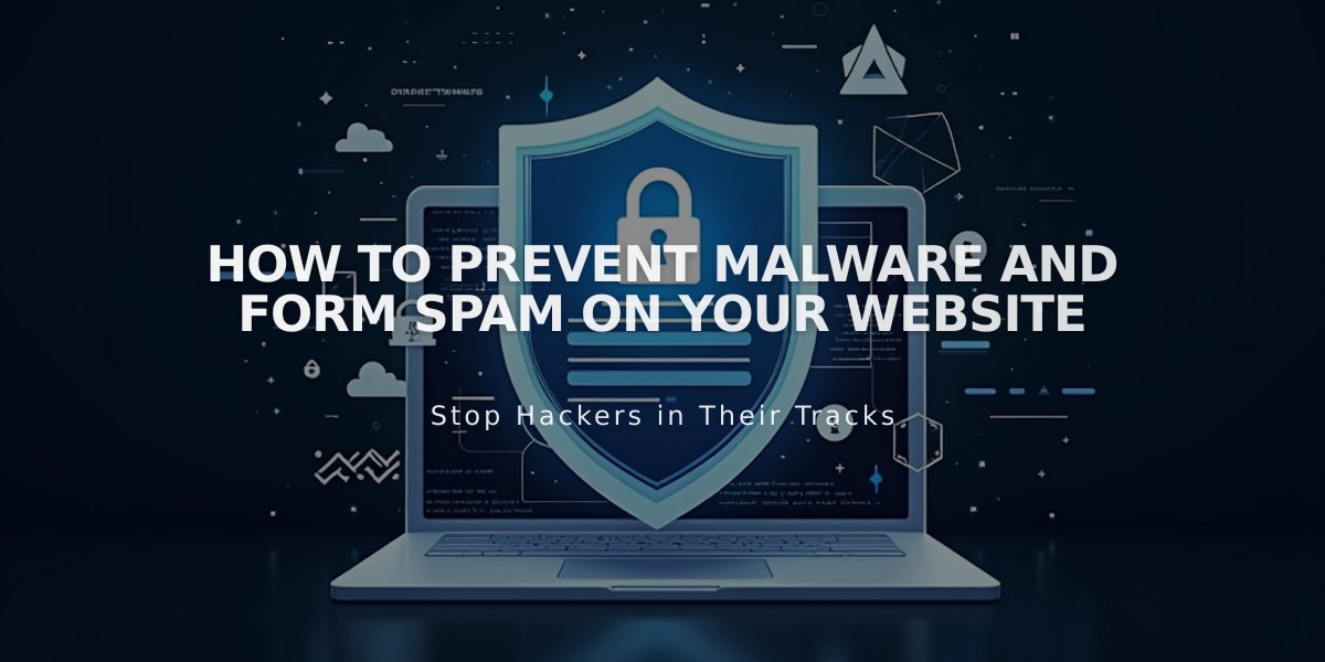 How to Prevent Malware and Form Spam on Your Website