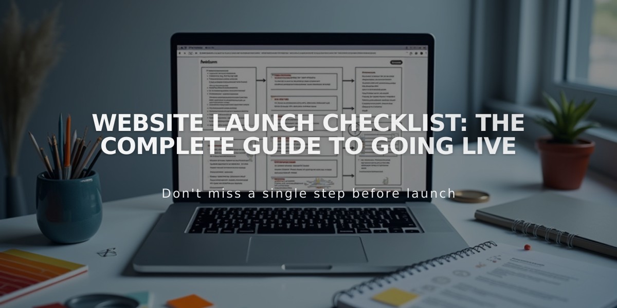 Website Launch Checklist: The Complete Guide to Going Live