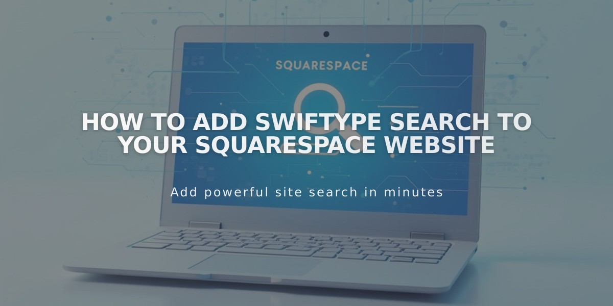 How to Add Swiftype Search to Your Squarespace Website