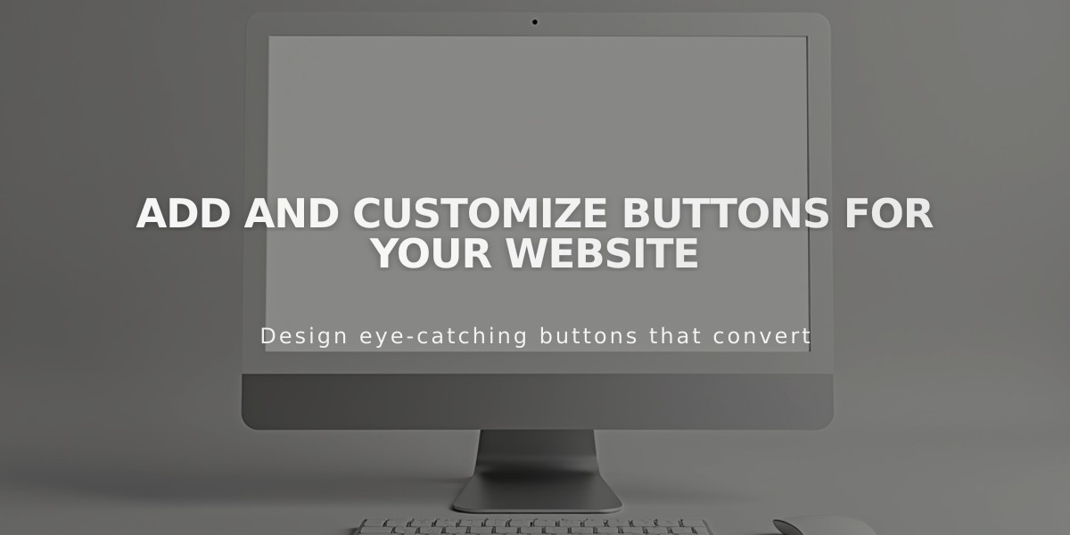 Add and Customize Buttons for Your Website