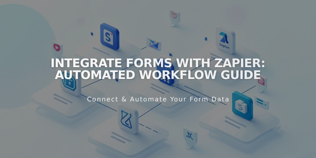 Integrate Forms with Zapier: Automated Workflow Guide