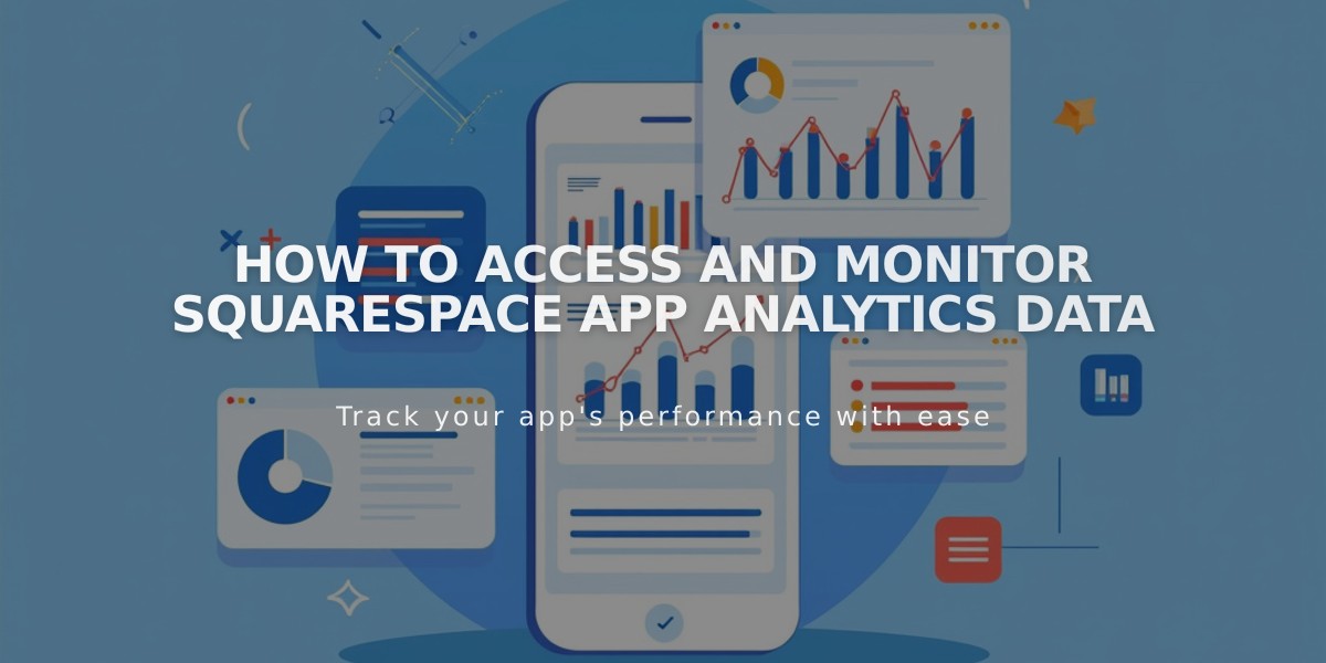 How to Access and Monitor Squarespace App Analytics Data