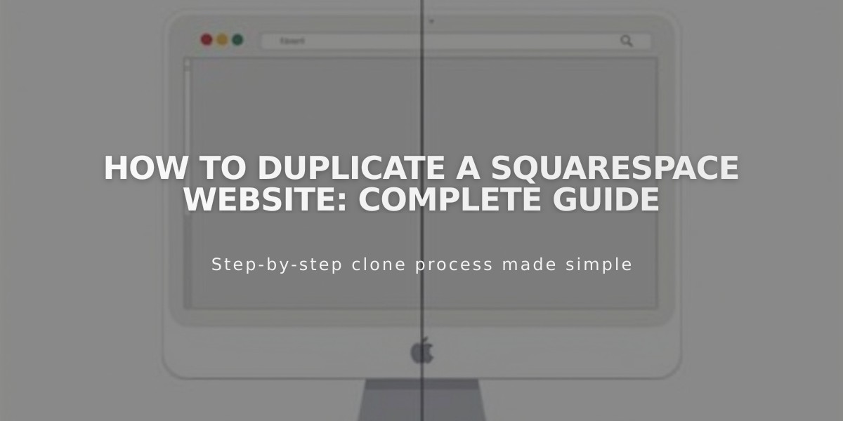 How to Duplicate a Squarespace Website: Complete Guide