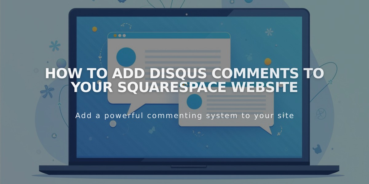 How to Add Disqus Comments to Your Squarespace Website