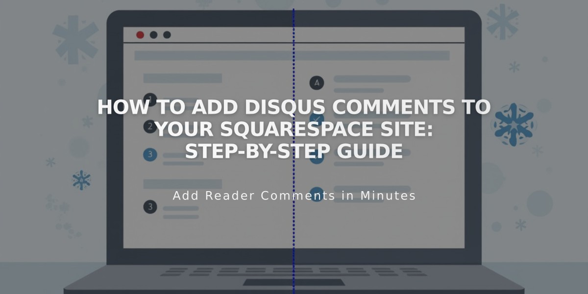 How to Add Disqus Comments to Your Squarespace Site: Step-by-Step Guide